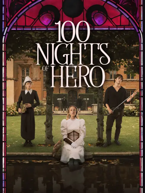 Phim 100 Đêm của Hero - 100 Nights of Hero (2025)