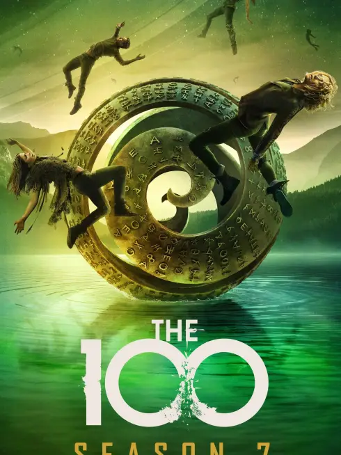 Phim 100 Người Thử Nghiệm (Phần 7) - The 100 (Season 7) (2020)