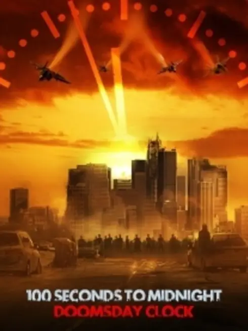  100 Seconds to Midnight: Doomsday Clock (2022)
