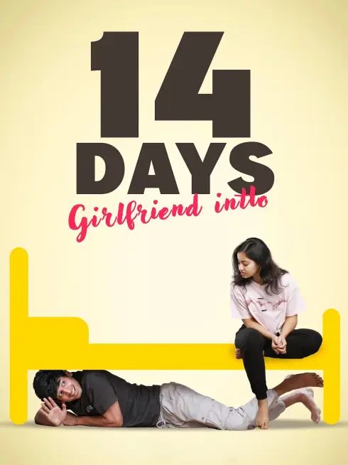  14 Days (Girlfriend Intlo) (2025)