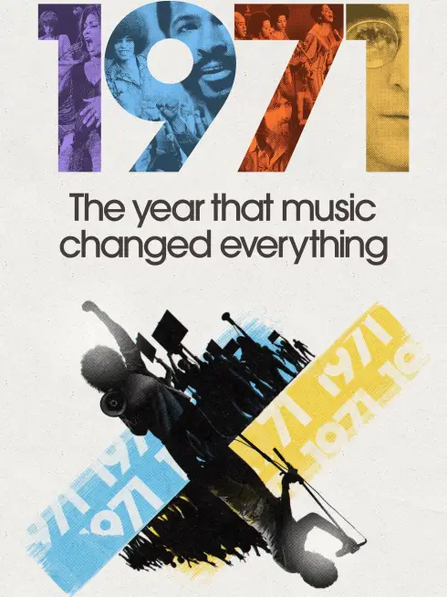 Phim 1971: Năm Âm Nhạc Thay Đổi Tất Cả - 1971: The Year That Music Changed Everything (2021)