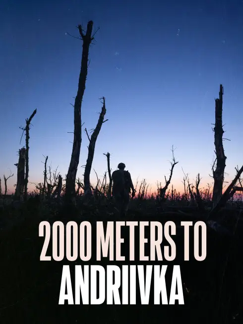  2000 Meters to Andriivka (2025)