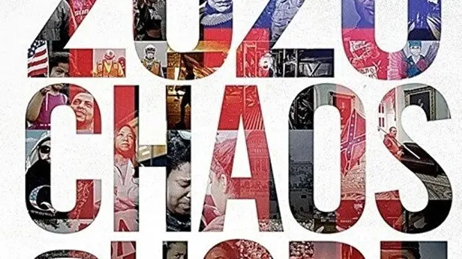 Phim 2020 Chaos and Hope - 2020 Chaos and Hope (2022)