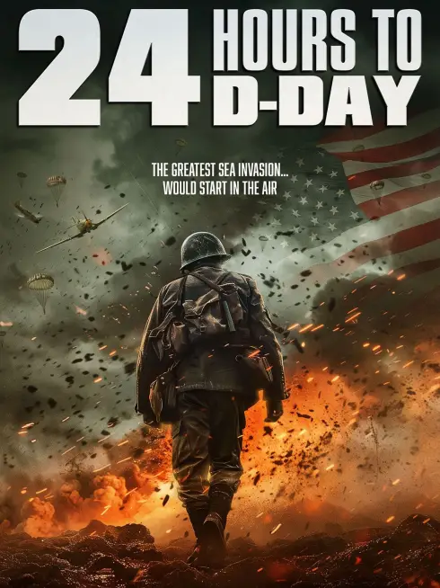 Phim 24 Hours to D-Day - 24 Hours to D-Day (2024)