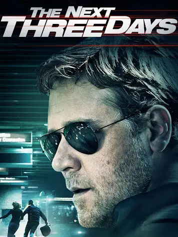 Phim 3 ngày để yêu, 3 ngày để chết - The Next Three Days (2010)