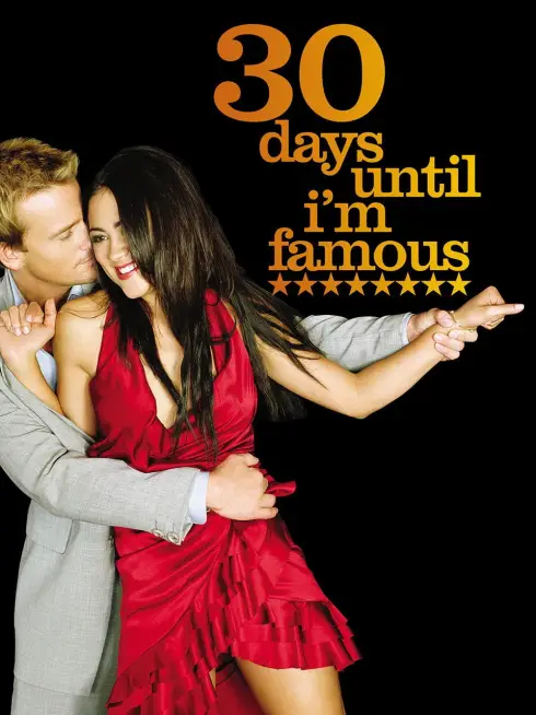 30 Days Until I'm Famous