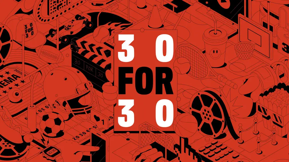 Phim 30 for 30 - 30 for 30 (2009)