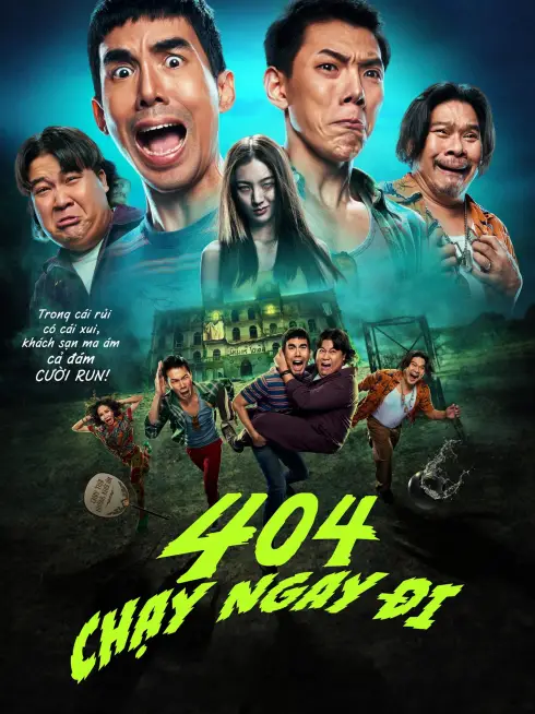 Phim 404 Chạy Ngay Đi - 404 Run Run (2024)
