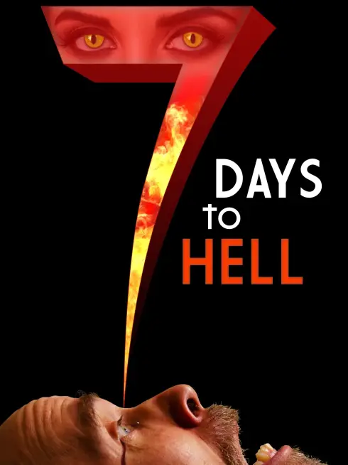  7 Days to Hell (2025)