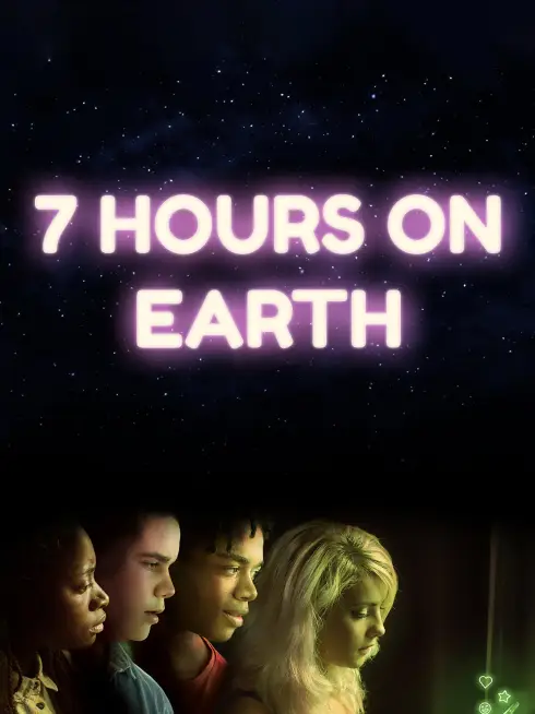  7 Hours on Earth (2020)