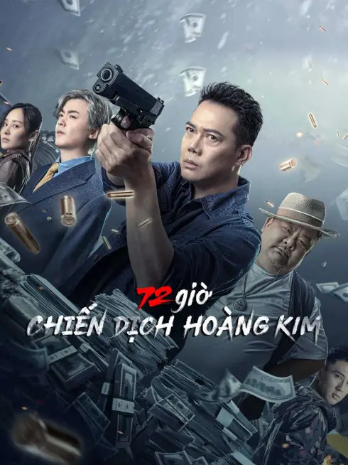 72 giờ: Chiến Dịch Hoàng Kim