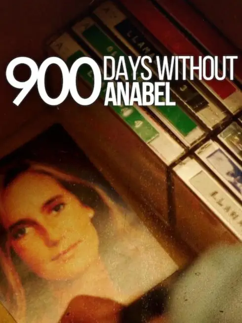 900 Days Without Anabel