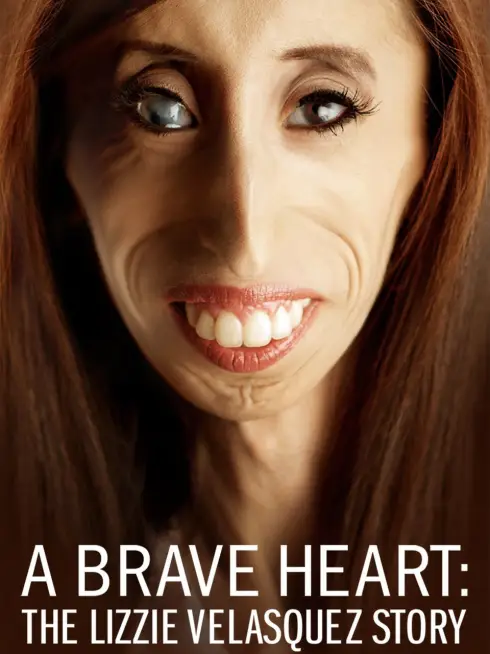 A Brave Heart: The Lizzie Velasquez Story