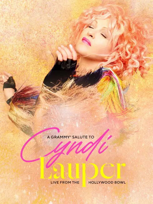 A Grammy Salute to Cyndi Lauper: Live from the Hollywood Bowl