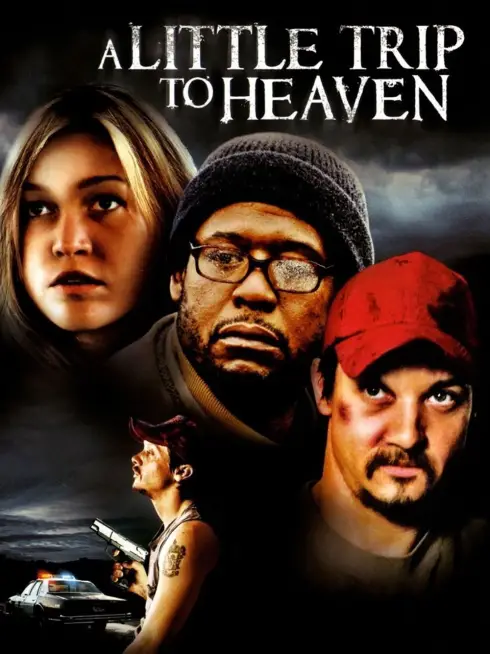  A Little Trip to Heaven (2005)
