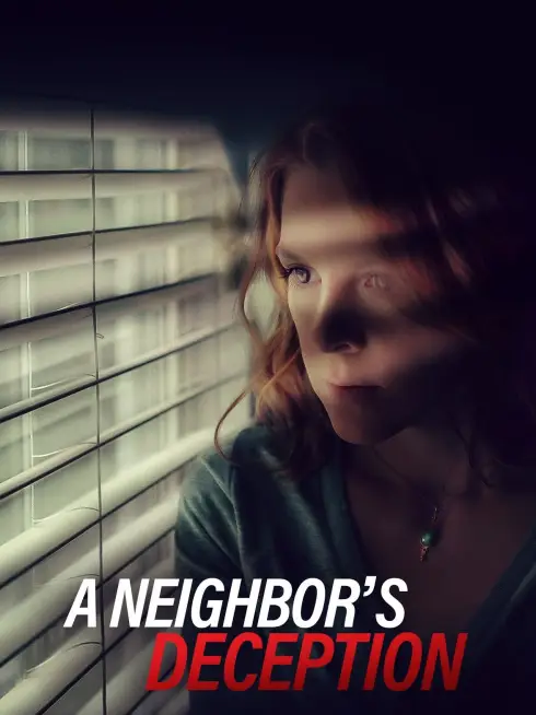  A Neighbor's Deception (2017)