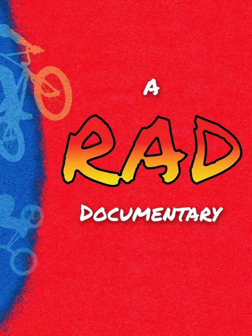 A RAD Documentary