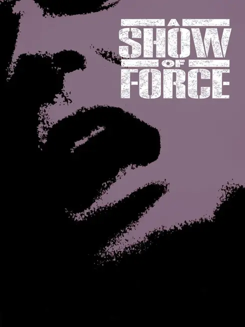  A Show of Force (1990)