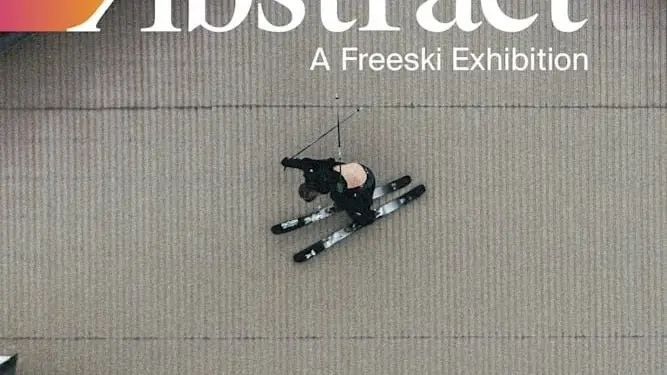 Abstract: A Freeski Exhibition