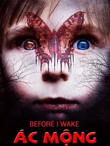 Phim Ác Mộng - Before I Wake (2017)