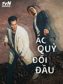 ÁC QUỶ ĐỐI ĐẦU