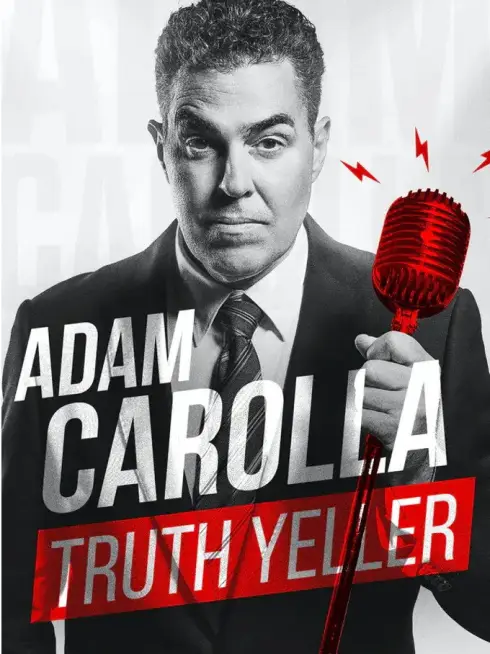 Adam Carolla: Truth Yeller