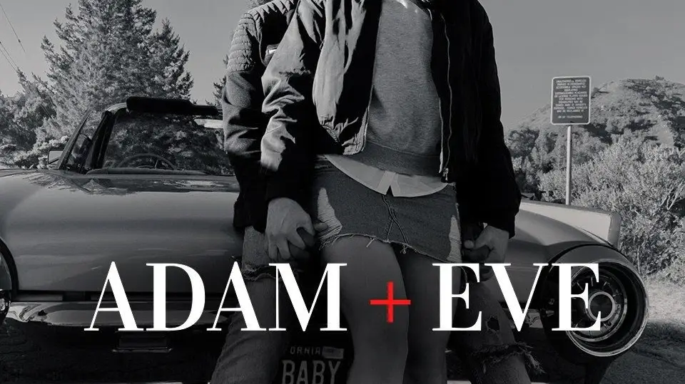 Adam + Eve
