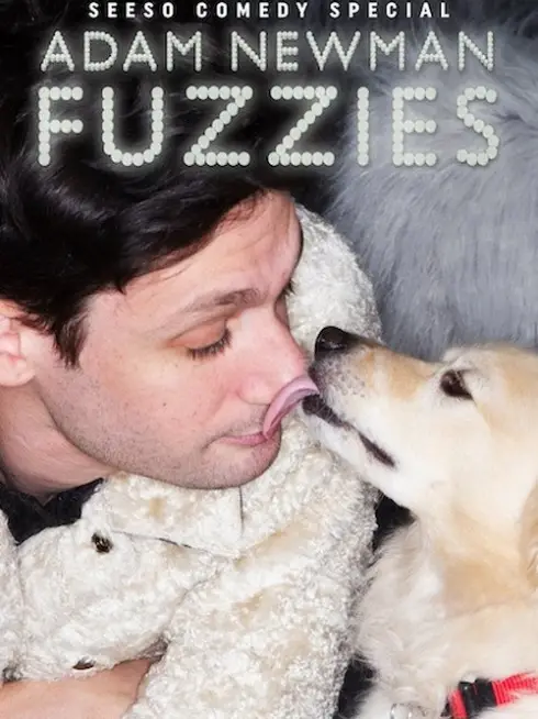 Adam Newman: Fuzzies
