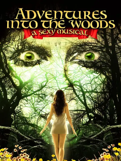 Phim Adventures Into the Woods: A Sexy Musical - Adventures Into the Woods: A Sexy Musical (2012)