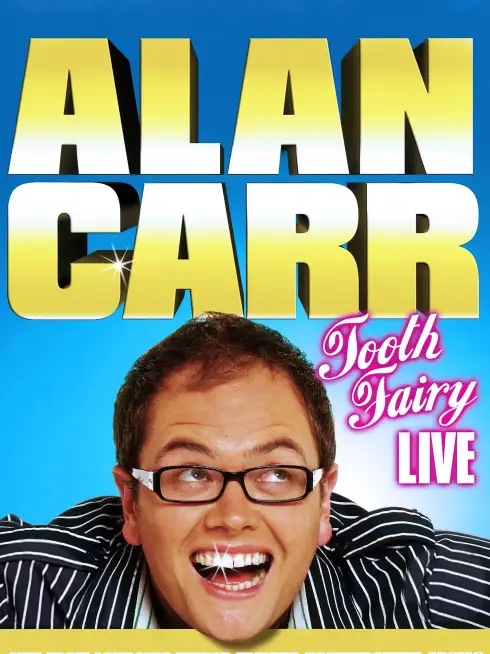 Alan Carr: Tooth Fairy Live