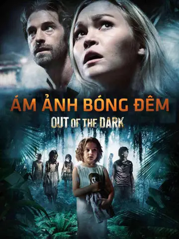 Phim Ám Ảnh Bóng Đêm - Out of the Dark (2014)