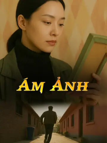 Phim Ám Ảnh - Ám Ảnh (2025)