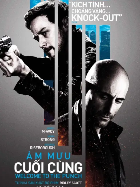 Phim Âm Mưu Cuối Cùng (Tham Chiến) - Welcome to the Punch (2013)