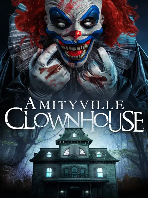  Amityville Clownhouse (2017)