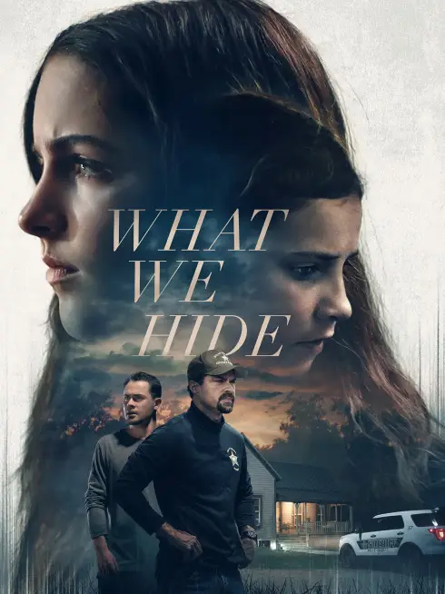 Phim Ẩn Giấu - What We Hide (2025)