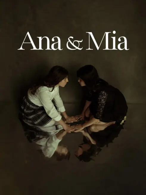  Ana & Mia (2025)