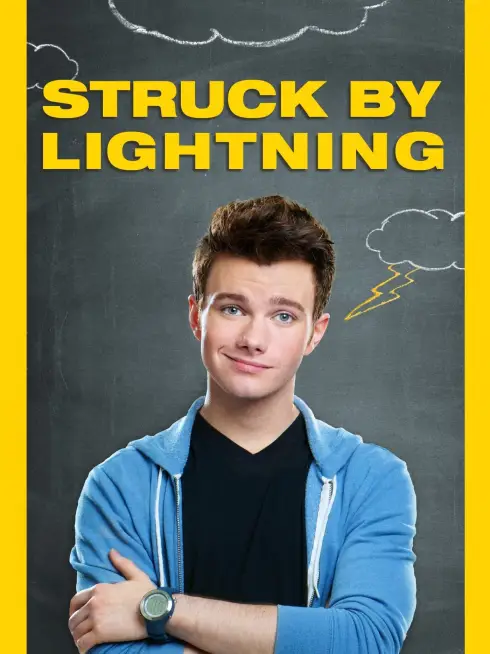 Phim Anh Chàng Sét Đánh - Struck by Lightning (2013)