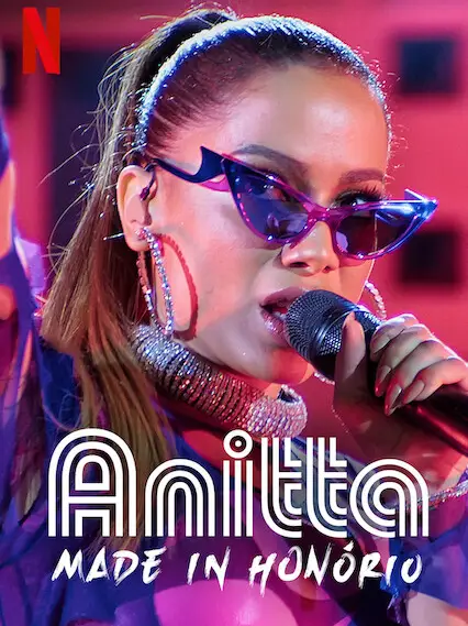 Phim Anitta: Đến từ Honório - Anitta: Made In Honório (2020)