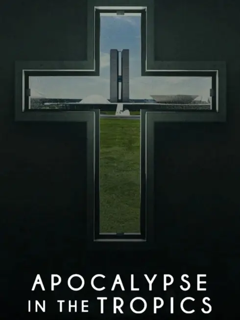  Apocalypse in the Tropics (2025)