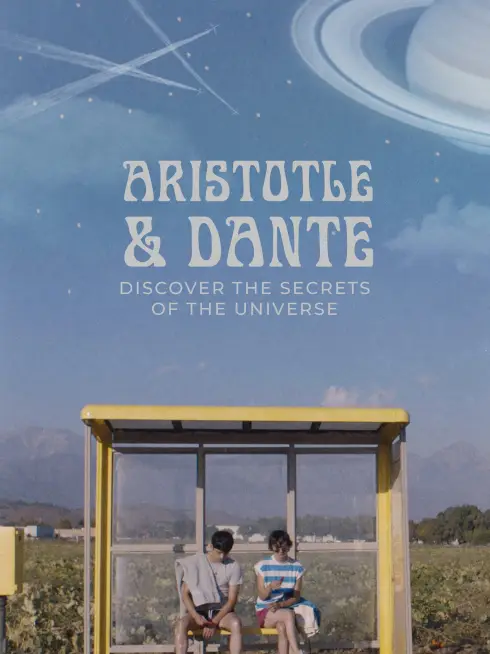 Phim Aristotle và Dante Khám Phá Những Bí Mật Của Vũ Trụ - Aristotle and Dante Discover the Secrets of the Universe (2023)