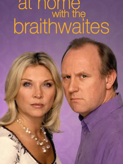 At Home with the Braithwaites