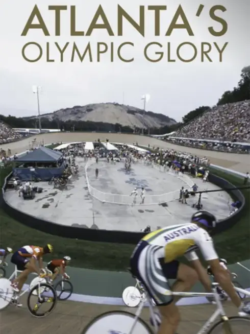  Atlanta’s Olympic Glory (1997)
