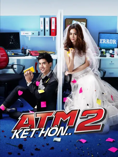 Phim ATM 2: Kết Hôn - ATM 2 The series (2013)