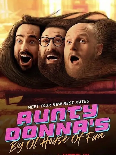 Phim Aunty Donna: Ngôi nhà vui vẻ - Aunty Donna's Big Ol' House of Fun (2020)