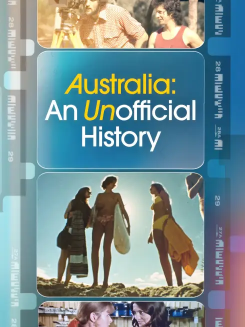  Australia: An Unofficial History (2025)