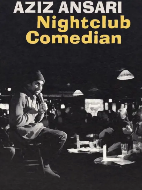Phim Aziz Ansari: Diễn viên hài hộp đêm - Aziz Ansari: Nightclub Comedian (2022)