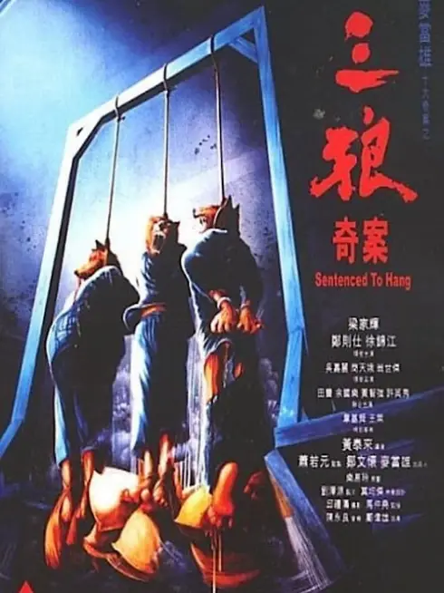 Phim Ba Con Sói - Sentenced to Hang (1989)