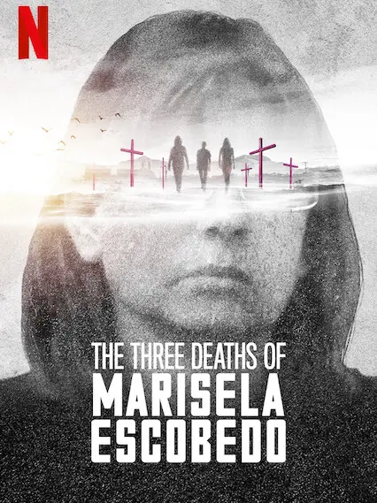 Phim Ba lần chết của Marisela Escobedo - The Three Deaths of Marisela Escobedo (2020)
