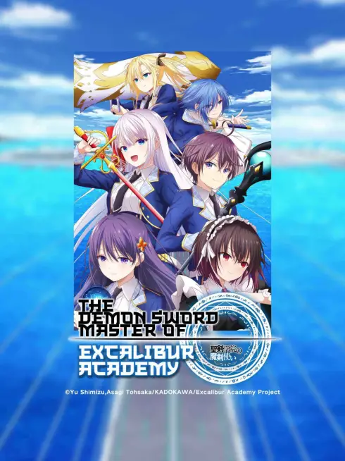 Phim Bậc Thầy Kiếm Quỷ Của Học Viện Excalibur - The Demon Sword Master of Excalibur Academy (2023)