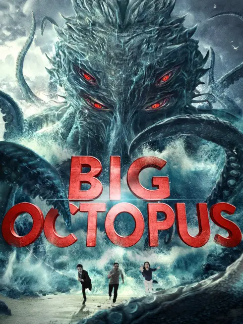 Phim Bạch Tuộc Khổng Lồ - Big Octopus (2020)